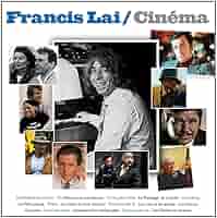 Francis Lai/Cinéma Le cinéma de Francis Lai: Francis Lai: Amazon.ca: Music